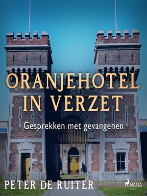 cover image of Oranjehotel in verzet; Gesprekken met gevangenen